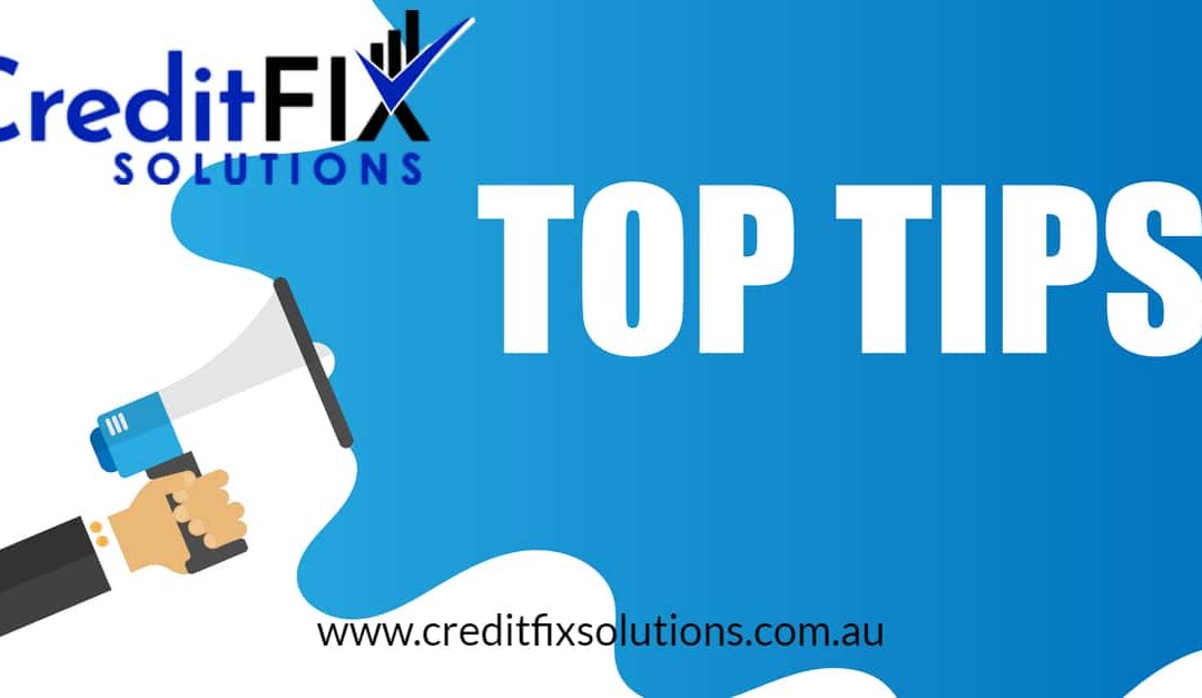 10 Top Tips on ‘Fix My Credit Report’